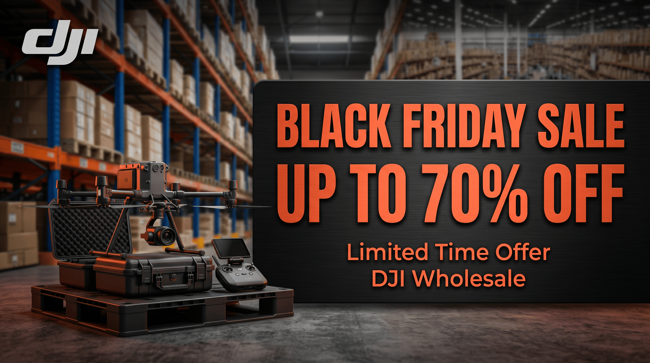 DJI Black Friday Wholesale Poster